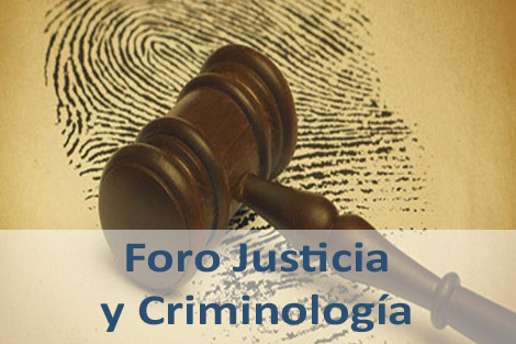Foro Justicia y Criminología