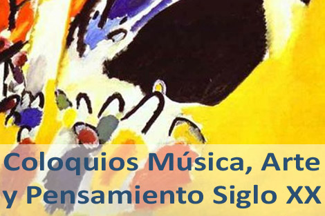 Coloquios sobre Música, Arte y Pensamiento del Siglo XX